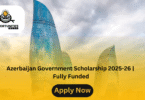 Azerbaijan Government Scholarship 2025-26 Fully Funded