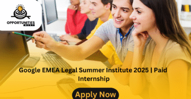 Google EMEA Legal Summer Institute 2025 | Paid Internship
