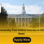 _Harvard University Free Online Courses in 2025 (Enroll Now)