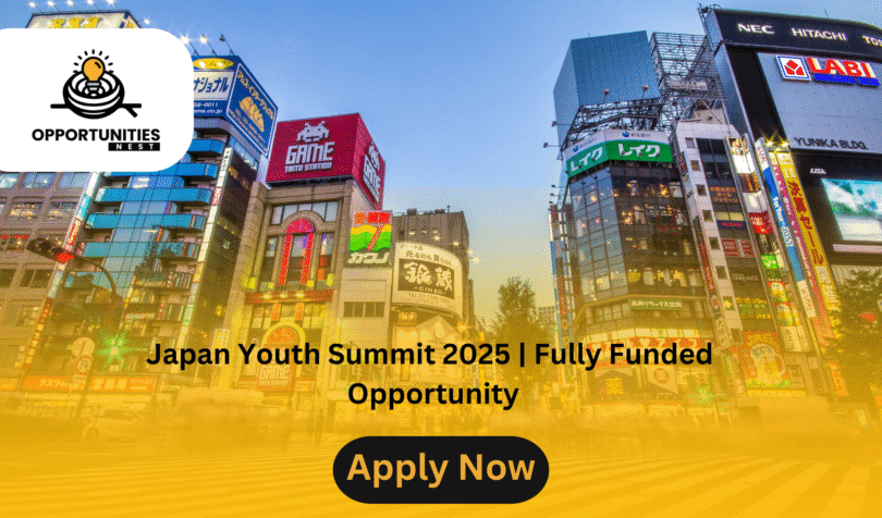 Japan Youth Summit 2025 | Fully Funded Opportunity