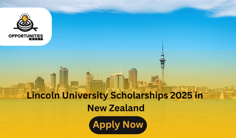 Lincoln University Scholarships 2025 in New Zealand