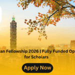 MOFA Taiwan Fellowship 2026 | Fully Funded Opportunity for Scholars