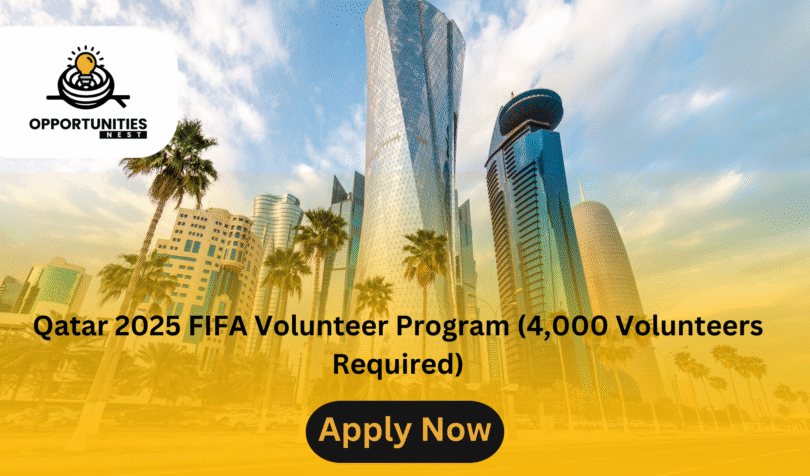 Qatar 2025 FIFA Volunteer Program (4,000 Volunteers Required)