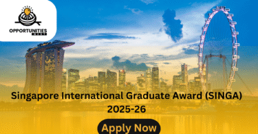 Singapore International Graduate Award (SINGA) 2025-26