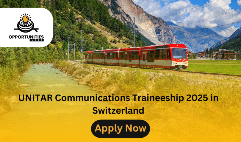 UNITAR Communications Traineeship 2025 in Switzerland
