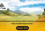 Youth Empowerment Forum 2025 in Geneva, Switzerland | Fully Funded Opportunity