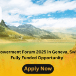 Youth Empowerment Forum 2025 in Geneva, Switzerland | Fully Funded Opportunity
