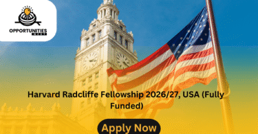 Harvard Radcliffe Fellowship 202627, USA (Fully Funded