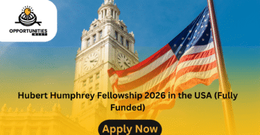 Hubert Humphrey Fellowship 2026 in the USA (Fully Funded)