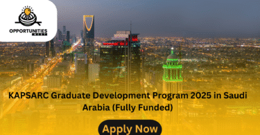 KAPSARC Graduate Development Program 2025 in Saudi Arabia (Fully Funded)