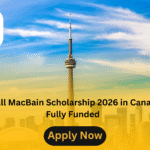 McCall MacBain Scholarship 2026 in Canada | Fully Funded
