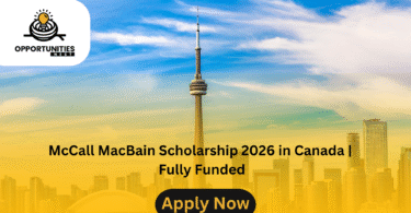 McCall MacBain Scholarship 2026 in Canada | Fully Funded