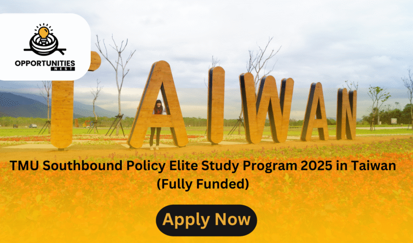TMU Southbound Policy Elite Study Program 2025 in Taiwan (Fully Funded)