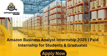 Amazon Business Analyst Internship 2025 | Paid Internship for Students & Graduates