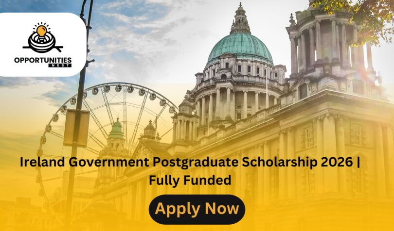 Ireland Government Postgraduate Scholarship 2026 | Fully Funded