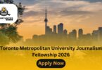 Toronto Metropolitan University Journalism Fellowship 2026
