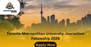 Toronto Metropolitan University Journalism Fellowship 2026